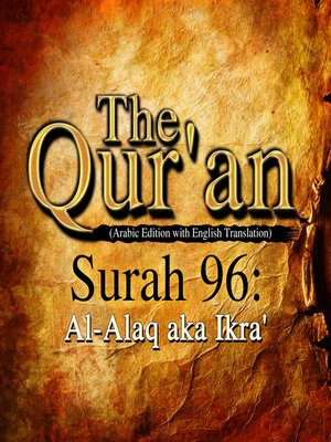 cover image of The Qur'an (Arabic Edition with English Translation) - Surah 96 - Al-Alaq aka Ikra'